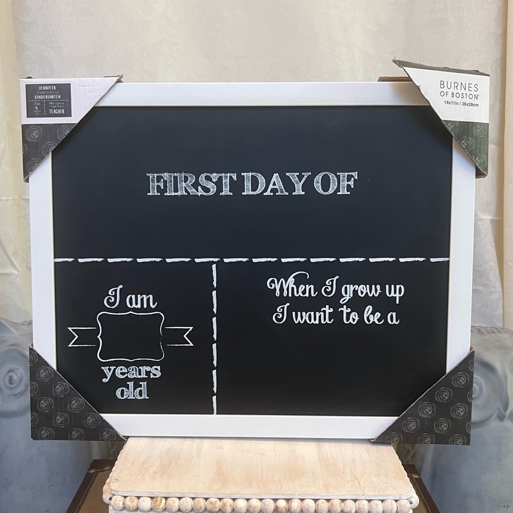 Burnes Of Boston "FIRST DAY OF" Chalkboard